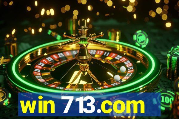 win 713.com